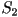 S_2
